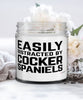Funny Dog Candle Easily Distracted By Cocker Spaniels 9oz Vanilla Scented Candles Soy Wax