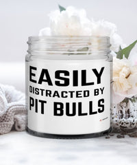 Funny Dog Candle Easily Distracted By Pit Bulls 9oz Vanilla Scented Candles Soy Wax