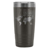 Funny Dog Coffee Travel Mug World Revolves Around 20oz Stainless Steel Tumbler