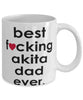 Funny Dog Mug B3st F-cking Akita Dad Ever Coffee Mug White