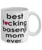 Funny Dog Mug B3st F-cking Basenji Mom Ever Coffee Mug White