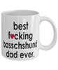 Funny Dog Mug B3st F-cking Basschshund Dad Ever Coffee Cup White