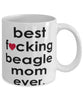 Funny Dog Mug B3st F-cking Beagle Mom Ever Coffee Mug White
