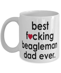 Funny Dog Mug B3st F-cking Beagleman Dad Ever Coffee Cup White