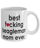Funny Dog Mug B3st F-cking Beagleman Mom Ever Coffee Cup White