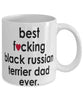 Funny Dog Mug B3st F-cking Black Russian Terrier Dad Ever Coffee Mug White