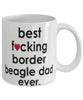 Funny Dog Mug B3st F-cking Border Beagle Dad Ever Coffee Cup White