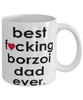 Funny Dog Mug B3st F-cking Borzoi Dad Ever Coffee Mug White