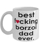 Funny Dog Mug B3st F-cking Borzoi Dad Ever Coffee Mug White