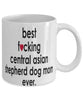 Funny Dog Mug B3st F-cking Central Asian Shepherd Dog Mom Ever Coffee Mug White