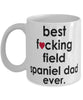 Funny Dog Mug B3st F-cking Field Spaniel Dad Ever Coffee Mug White