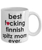 Funny Dog Mug B3st F-cking Finnish Spitz Mom Ever Coffee Mug White
