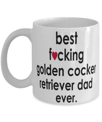 Funny Dog Mug B3st F-cking Golden Cocker Retriever Dad Ever Coffee Cup White