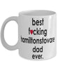 Funny Dog Mug B3st F-cking Hamiltonstovare Dad Ever Coffee Mug White