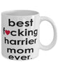 Funny Dog Mug B3st F-cking Harrier Mom Ever Coffee Mug White