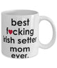 Funny Dog Mug B3st F-cking Irish Setter Mom Ever Coffee Mug White