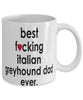 Funny Dog Mug B3st F-cking Italian Greyhound Dad Ever Coffee Mug White