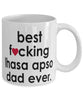 Funny Dog Mug B3st F-cking Lhasa Apso Dad Ever Coffee Mug White