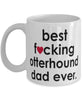 Funny Dog Mug B3st F-cking Otterhound Dad Ever Coffee Mug White