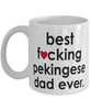 Funny Dog Mug B3st F-cking Pekingese Dad Ever Coffee Mug White