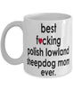 Funny Dog Mug B3st F-cking Polish Lowland Sheepdog Mom Ever Coffee Mug White