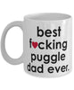 Funny Dog Mug B3st F-cking Puggle Dad Ever Coffee Cup White