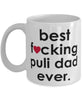 Funny Dog Mug B3st F-cking Puli Dad Ever Coffee Cup White