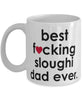 Funny Dog Mug B3st F-cking Sloughi Dad Ever Coffee Cup White