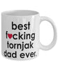 Funny Dog Mug B3st F-cking Tornjak Dad Ever Coffee Cup White