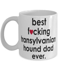 Funny Dog Mug B3st F-cking Transylvanian Hound Dad Ever Coffee Cup White