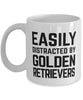 Funny Dog Mug Easily Distracted By Golden Retrievers Coffee Mug 11oz White