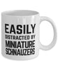 Funny Dog Mug Easily Distracted By Miniature Schnauzers Coffee Mug 11oz White