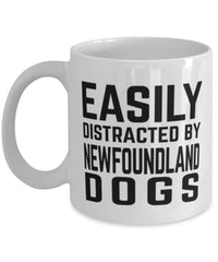 Funny Dog Mug Easily Distracted By Newfoundland Dogs Coffee Mug 11oz White