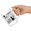 Funny Dog Mug I Dont Care Who Dies In A Movie As Long As 15oz White Coffee Mugs