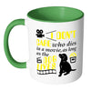 Funny Dog Mug I Dont Care Who Dies In A Movie White 11oz Accent Coffee Mugs