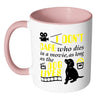 Funny Dog Mug I Dont Care Who Dies In A Movie White 11oz Accent Coffee Mugs