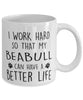 Funny Dog Mug I Work Hard So That My Beabull Can Have A Better Life Coffee Mug 11oz White