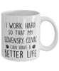Funny Dog Mug I Work Hard So That My Slovensky Cuvac Can Have A Better Life Coffee Mug 11oz White