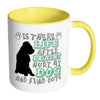 Funny Dog Mug Is There Life After Death White 11oz Accent Coffee Mugs