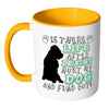 Funny Dog Mug Is There Life After Death White 11oz Accent Coffee Mugs