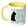 Funny Dog Mug Is There Life After Death White 11oz Accent Coffee Mugs