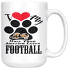 Funny Dog Mug Love My Dog More Than America Loves Football 15oz White Coffee Mugs