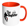 Funny Dog Mug The Dog Father White 11oz Accent Coffee Mugs