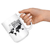 Funny Dog Mug Well Yes The World Does Revolve Around My 15oz White Coffee Mugs