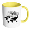 Funny Dog Mug Well Yes The World Does Revolve White 11oz Accent Coffee Mugs