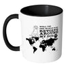 Funny Dog Mug Well Yes The World Does Revolve White 11oz Accent Coffee Mugs