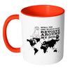 Funny Dog Mug Well Yes The World Does Revolve White 11oz Accent Coffee Mugs