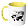 Funny Dog Mug Well Yes The World Does Revolve White 11oz Accent Coffee Mugs