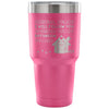 Funny Dog Travel Mug Personal Stalker Will Follow 30 oz Stainless Steel Tumbler