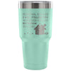 Funny Dog Travel Mug Personal Stalker Will Follow 30 oz Stainless Steel Tumbler